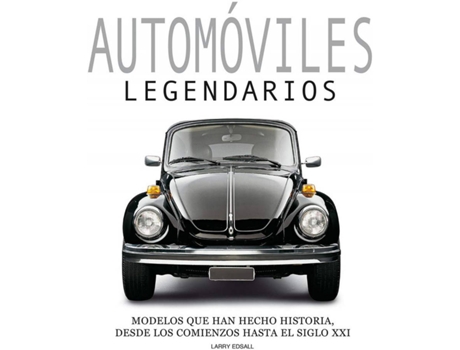 Livro Automoviles Legendarios de LARRY EDSALL (Espanhol)