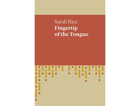 Livro Fingertip of the Tongue UWAP Poetry de Sarah Rice (Inglês)