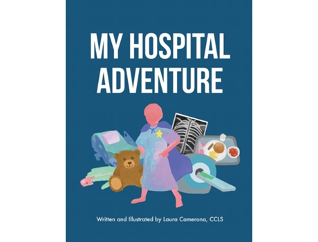 Livro My Hospital Adventure de Laura Camerona (Inglês)
