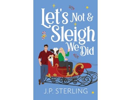 Livro Lets Not amp Sleigh We Did de JP Sterling (Inglês)