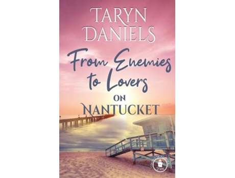 Livro From Enemies to Lovers on Nantucket de Taryn Daniels (Inglês)