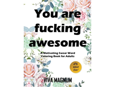 Livro You Are Fucking Awesome De Viva Magnum (inglês)