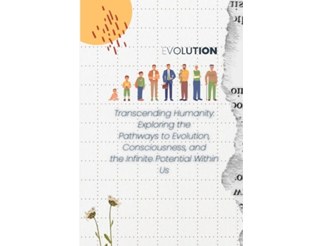 Livro Transcending Humanity Exploring the Pathways to Evolution, Consciousness, and the Infinite Potential Within Us de Gilroy Grier (Inglês)