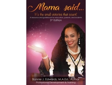 Livro Mama Said...its The Small Victories That Count! De Bonnie J Edwards (inglês - Capa Dura)