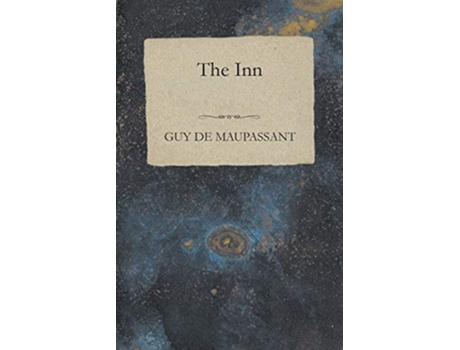 Livro The Inn de Guy De Maupassant (Inglês)