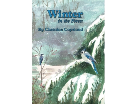 Livro Winter In The Forest A Seasons In The Forest Book De Christine Copeland (inglês)