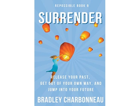 Livro Surrender Repossible de Bradley Charbonneau (Inglês)