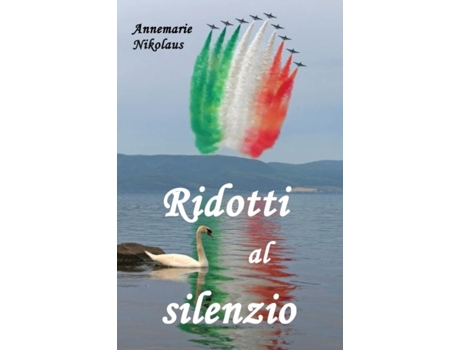 Livro Ridotti Al Silenzio De Nikolaus, Annemarie Et Al. (inglês)