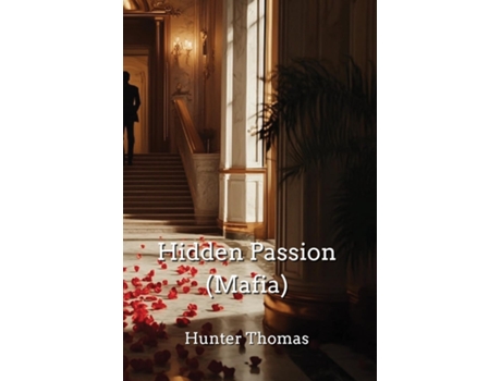 Livro Hidden Passion de Hunter Thomas (Inglês)