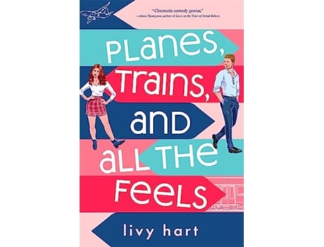 Livro Planes, Trains, and All the Feels de Livy Hart (Inglês)