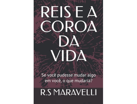 Livro Reis E A Coroa Da Vida de RS MARAVELLI (Português)