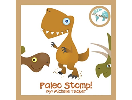Livro Paleo Stomp A Jurassic Stompin Jive 1 Eco de Michelle Tucker (Inglês)