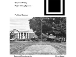 Livro Right-Wing Spaces Political Essays de Stephan Trüby (Inglês)