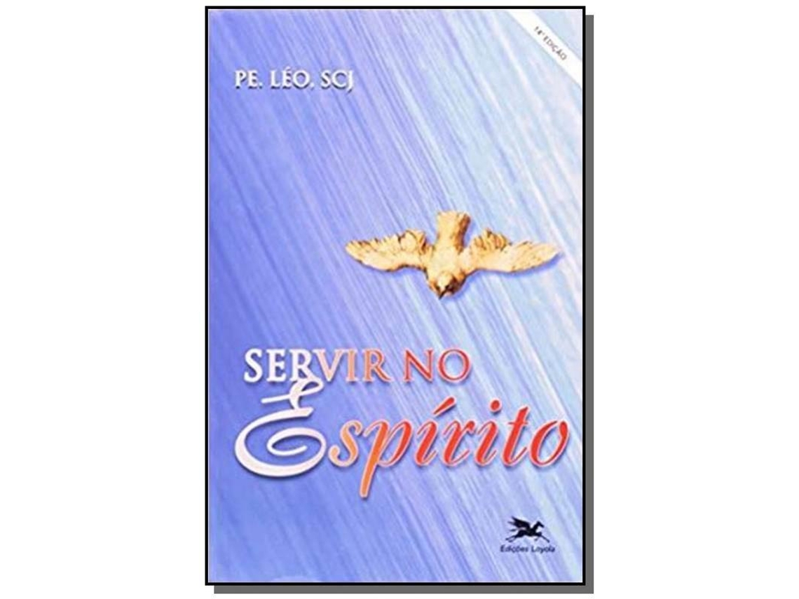 Livro Servir No Espirito De Leo E Pe (português)