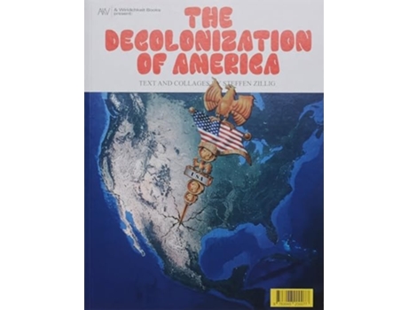 Livro The Decolonization Of America De Steffen Zillig (inglês)