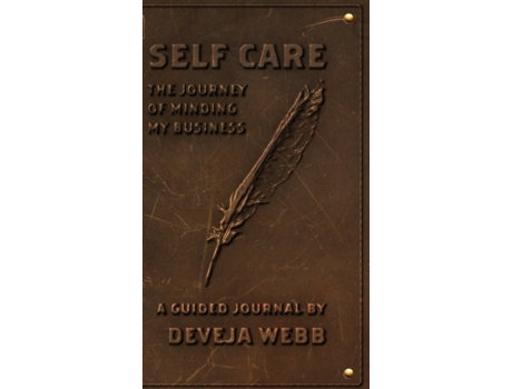 Livro Self Care: The Journey Of Minding My Business Deveja Webb (Inglês)