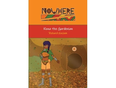 Livro Now.Here Kiona the Gardenian de Richard Haslam (Inglês)