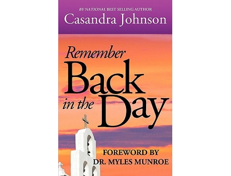 Livro Remember Back in the Day de Casandra Denise Johnson (Inglês)
