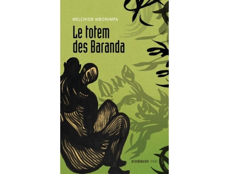 Livro Le Totem Des Baranda De Melchior Mbonimpa (inglês)