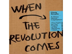 Livro When the Revolution Comes de Chris Smalls (Inglês)