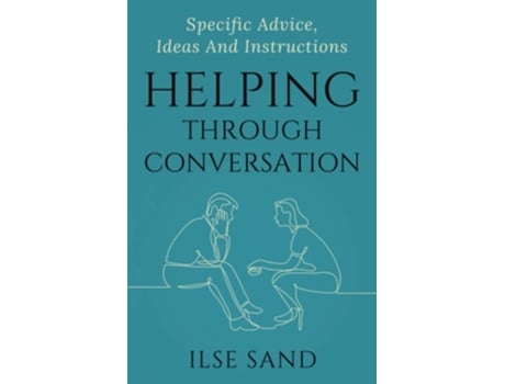 Livro Helping Through Conversation Specific advice, ideas and instructions de Ilse Sand (Inglês)