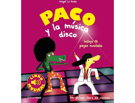Livro Paco Y La Música Disco de Magali Le Huche (Espanhol)