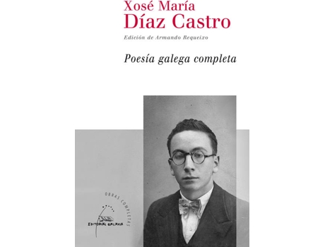 Livro Poesia Galega Completa De Xosé María Díaz Castro