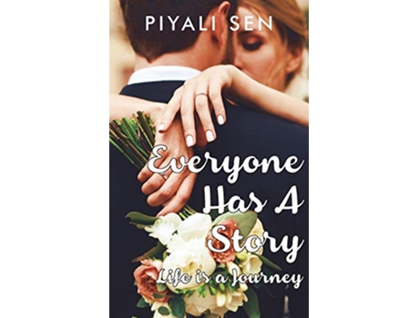 Livro Everyone Has A Story de Piyali Sen (Inglês)