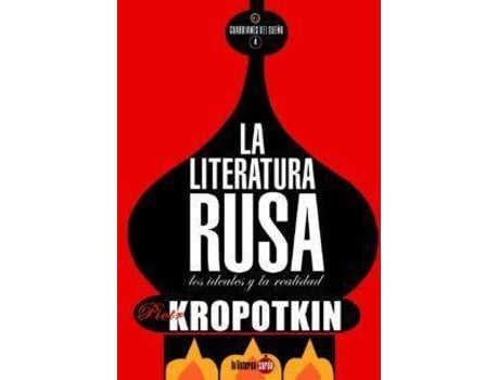 Livro La Literatura Rusa : Los Ideales Y La Realidad de Piotr Alekseevich Kropotkin (Espanhol)
