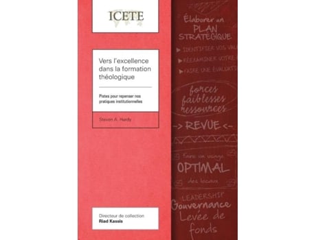 Livro Vers Lexcellence Dans La Formation Théologique Pistes Pour Repenser Nos Pratiques Institutionnelles De Steven A Hardy (inglês)