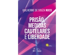 Livro Prisão, Medidas Cautelares E Liberdade - 8 Ediçao 2025 De Guilherme De Souza Nucci (português Do Brasil)