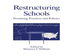 Livro Restructuring Schools Promising Practices and Policies de Springer Nature BV (Inglês)