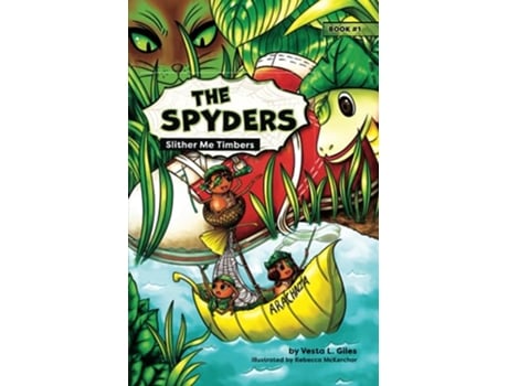 Livro The Spyders Slither Me Timbers de Vesta L Giles (Inglês)