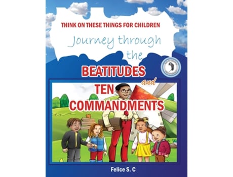 Livro Think On These things for Children Beatitudes and Ten Commandments de Felice SC (Inglês)