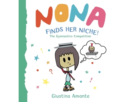 Livro Nona Finds Her Niche: The Gymnastics Competition Giustina Amante (Inglês)