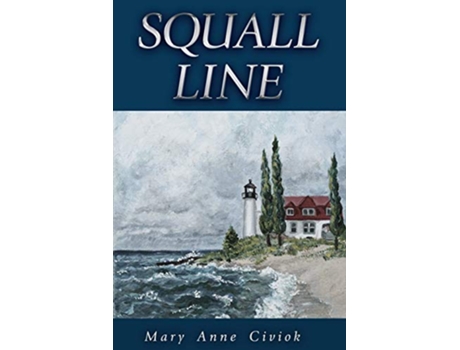 Livro Squall Line de Mary Anne Civiok (Inglês)