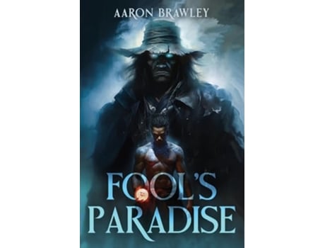 Livro Fools Paradise de Aaron Brawley (Inglês)