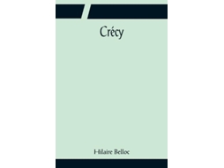 Livro Crecy De Hilaire Belloc (inglês)