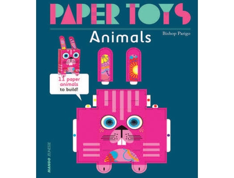 Livro Paper Toys - Animals de Bishop Parigo (Inglês)