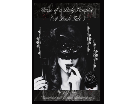 Livro Curse of a Lady Vampire de Jo Jo Gray (Inglês)