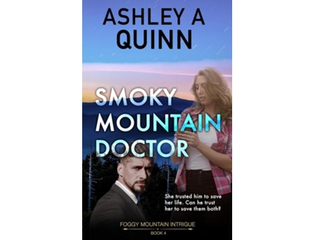 Livro Smoky Mountain Doctor de Ashley A Quinn (Inglês)