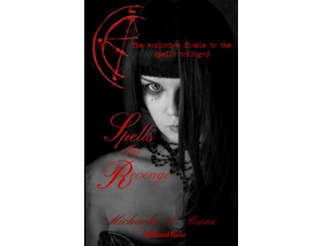 Livro Spells in Revenge de Michaela L Cane (Inglês)