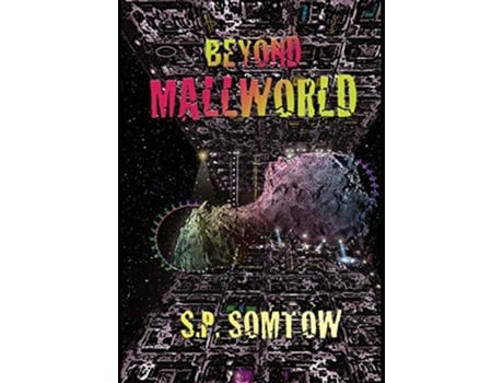 Livro Beyond Mallworld De S P Somtow (inglês - Capa Dura)