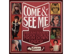 CD Come & See Me: Dream Babes & Rock Chicks From Down Under