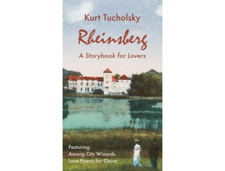 Livro Rheinsberg. a Story Book for Lovers de Kurt Tucholsky (Inglês - Capa Dura)