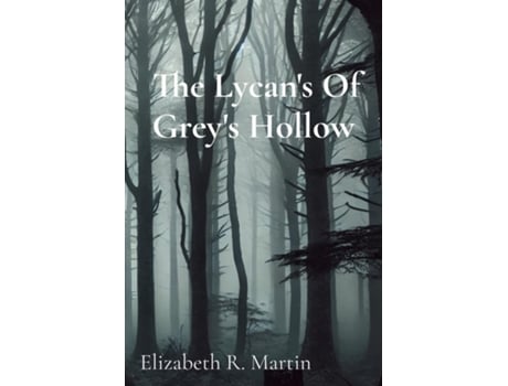 Livro The Lycans Of Greys Hollow de Martin (Inglês)