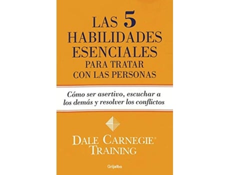 Livro Las 5 habilidades esenciales para tratar con las personas Spanish Edition de Dale Carnegie (Espanhol)