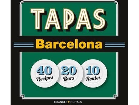 Livro Tapas Barcelona : 40 Recipes 20 Bars 10 Routes de Joan Barril Jordi Garcã\Xada José Josep Liz Rodrã\Xadguez (Inglês)