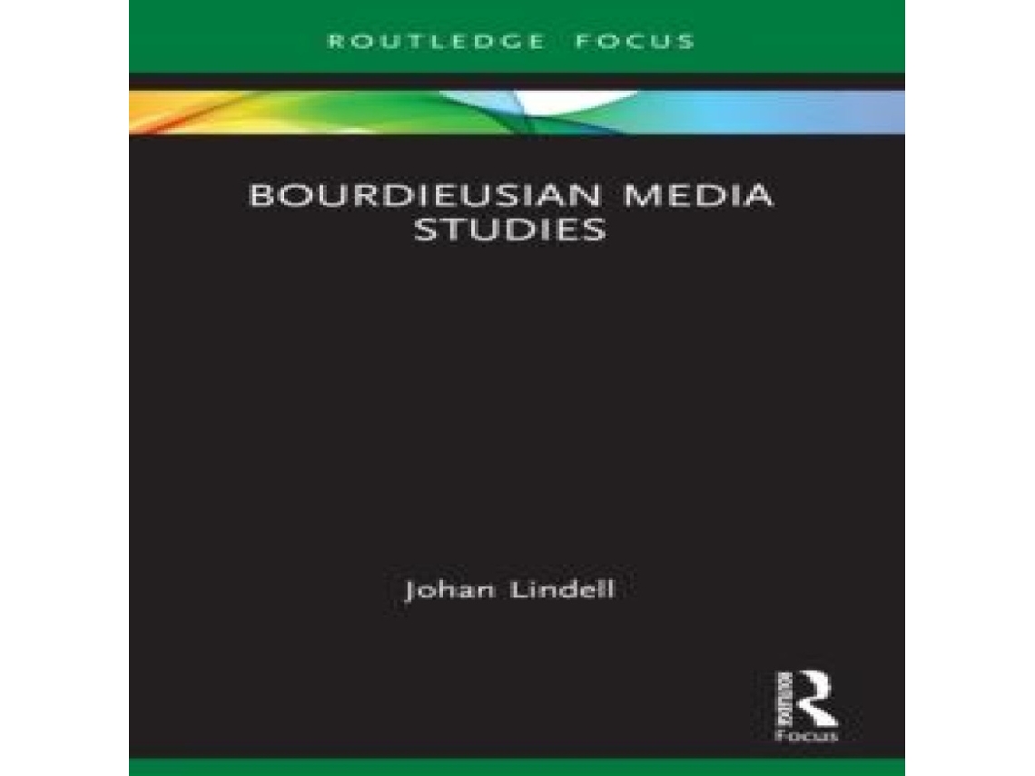 Livro Bourdieusian Media Studies de Johan Lindell (Inglês)