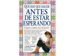 Livro Que Hay Que Hacer Antes De Estar Esperando de Heidi Eisenberg Murkoff (Espanhol)